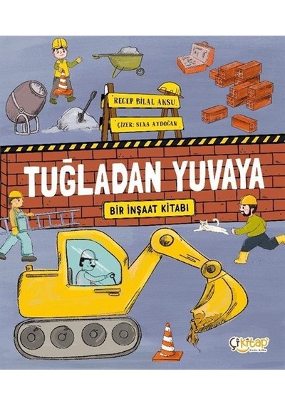 Tuğladan Yuvaya / Recep Bilal Aksu