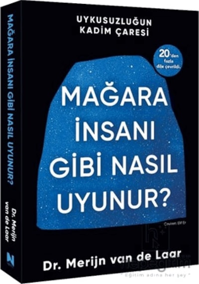 Mağara İnsanı Gibi Nasıl Uyunur