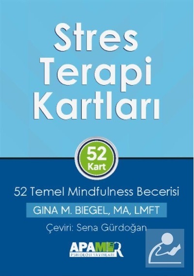 Stres Terapi Kartları - Gina M. Biegel