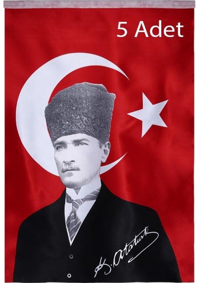 Kalpaklı Atatürk Posterli Saten Türk Bayrağı 5 Adet  70 x 100 CM