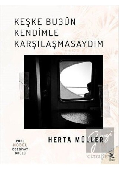 Keşke Bugün Kendimle Karşılaşmasaydım- Siren Yayınları