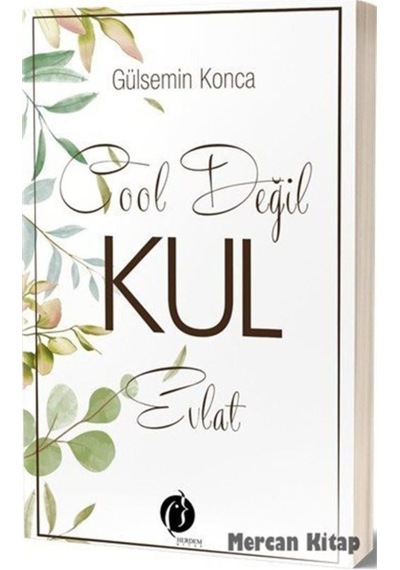 Cool Değil Kul Evlat - Gülsemin Konca - Herdem Kitap