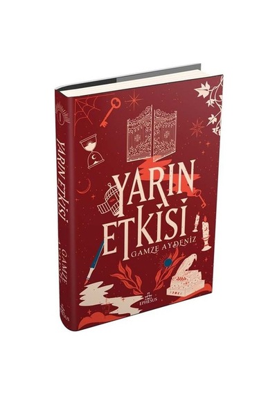 Yarın Etkisi - 1 - Gamze Aydeniz - Ephesus Yayınları