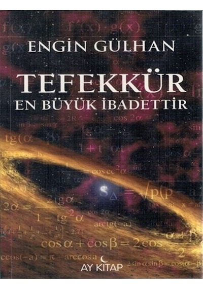 Tefekkür En Büyük İbadettir  - Engin Gülhan  - Ay Kitap