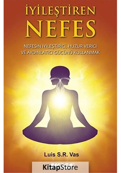 İyileştiren Nefes - Luis S. R. Vas