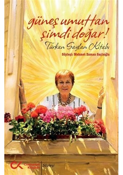 Güneş Umuttan Şimdi Doğar / Mehmet Zaman Saçlıoğlu