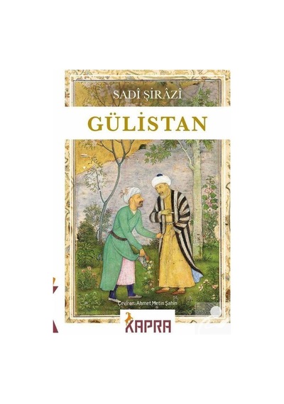 Gülistan / Şeyh Sadi Şirazi N11.6502