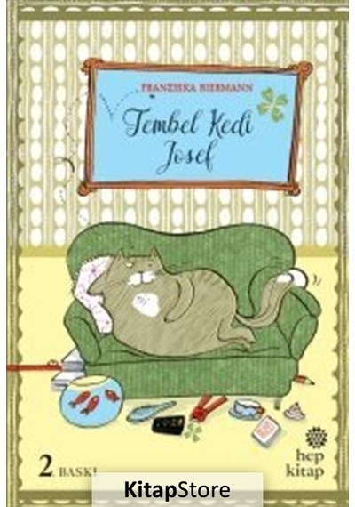 Kitapstore Tembel Kedi Josef / Franziska Biermann