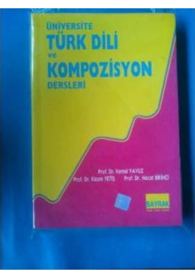 Türk Dili ve Kompozisyon Dersleri Kemal Yavuz-Kazim Yetiş1997 Yil
