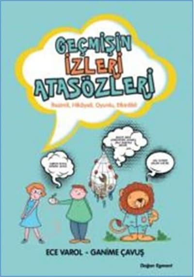 Geçmişin Izleri Atasözleri Ece Varol Ganime Çavuş Doğan Egmont