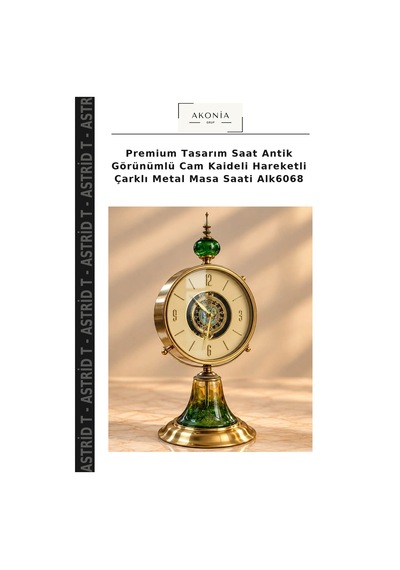Premium Tasarım Saat Antik Görünümlü Cam Kaideli Hareketli Çarklı Metal Masa Saati Alk6068 Çok Renkli
