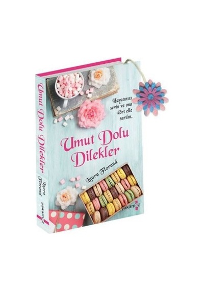 Umut Dolu Dilekler (Laura Florand)