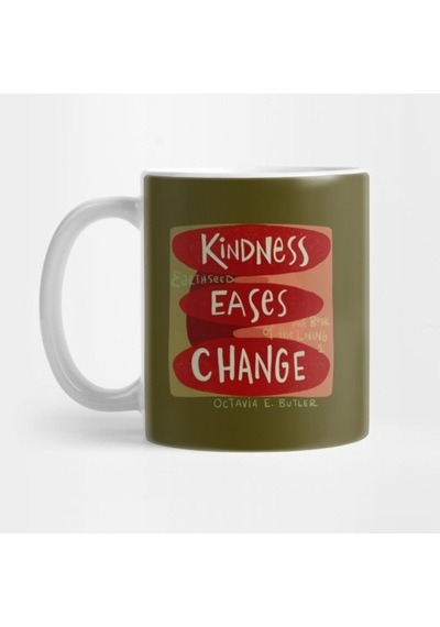 Kindness Eases Change Kupa Bardak Çok Renkli