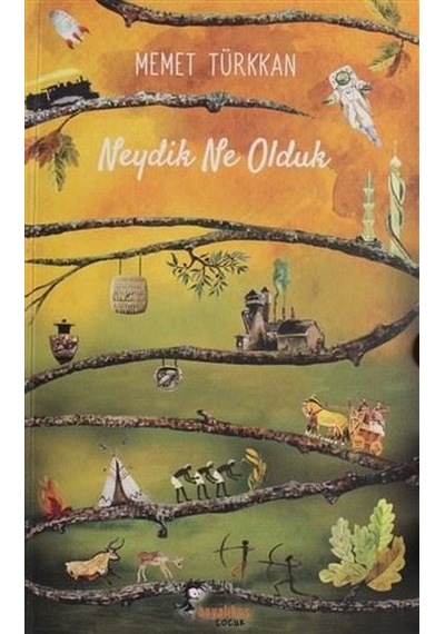 Neydik Ne Olduk - Memet Türkkan - Boyalı Kuş Çocuk
