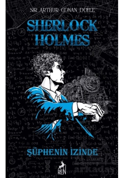 Sherlock Holmes Şüphenin İzinde Ren Kitap