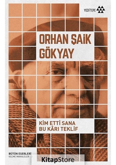 Kim Etti Sana Bu Karı Teklif - Orhan Şaik Gökyay - Yeditepe Yayınevi
