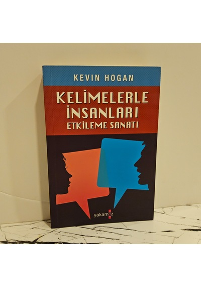 Kelimelerle İnsanları Etkileme Sanatı-kevın Hogan