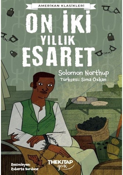 On İki Yıllık Esaret / Solomon Northup