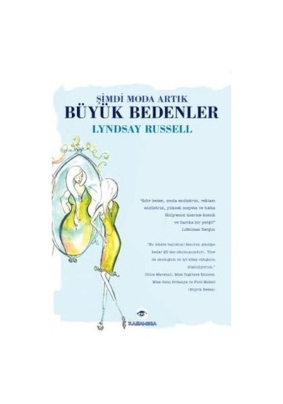 Şimdi Moda Artık Büyük Bedenler - Lyndsay Russell - Kassandra