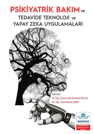 Psikiyatrik Bakım Ve Tedavide Teknoloji Ve Yapay Zeka Uygulamaları