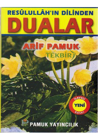 Resulullahın Dilinden Dualar-Arif Pamuk
