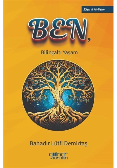 Ben, / Bahadır Lütfi Demirtaş