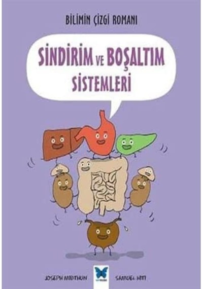 Sindirim Ve Boşaltım Sistemleri: Bilimin Çizgi Romanı