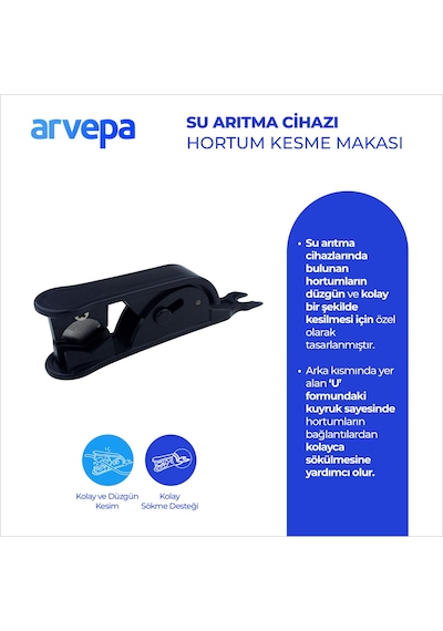 Arvepa Su Arıtma Cihazı Hortum Kesme Makası - İkili Kesici ve Sökücü Aparat