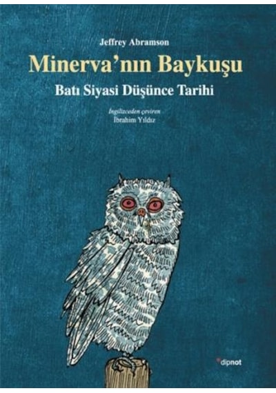 Minerva'nın Baykuşu Batı Siyasi Düşünce Tarihi