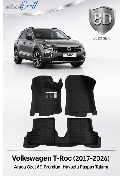Otocraft Volkswagen T-roc 2017-2026 Araca Özel 8d Havuzlu Oto Paspas Takımı Siyah Tam Set 3 Parça