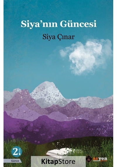 Siyanın Güncesi - Siya Çınar - Aryen