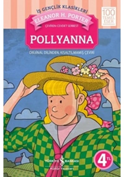 Pollyanna - Eleanor H. Porter - İş Bankası Kültür Yayınları
