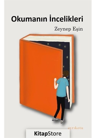 Okumanın İncelikleri - Zeynep Eşin - Ayrıkotu Yayınları