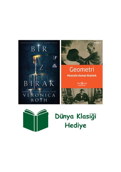 Bir İz Bırak + Geometri + Dünya Klasiği Hediye