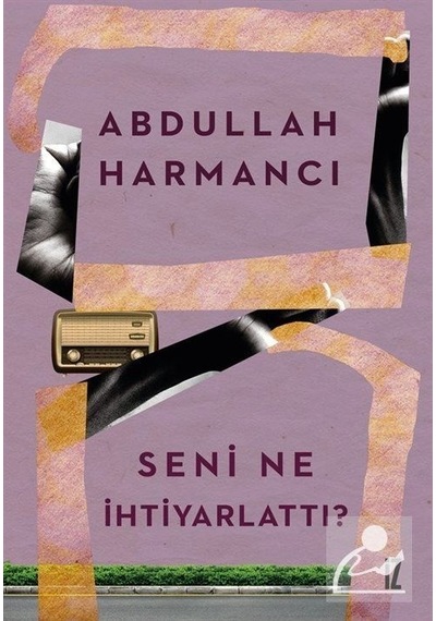 Seni Ne İhtiyarlattı - Abdullah Harmancı
