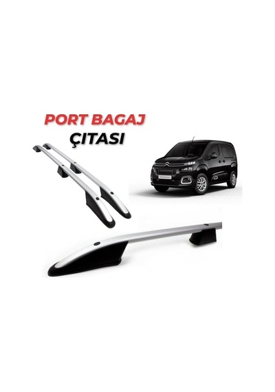 Berlingo 2019 2020 2021 2022 Model Tavan Çıtası Port Bagaj