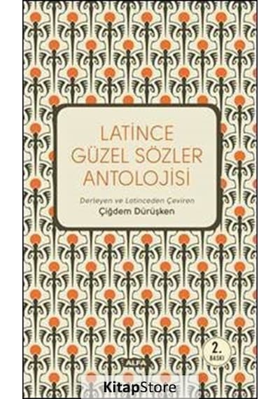 Latince Güzel Sözler Antolojisi- Alfa Yayıncılık