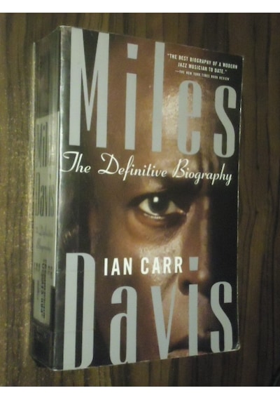 Miles Davis The Definitive Biography