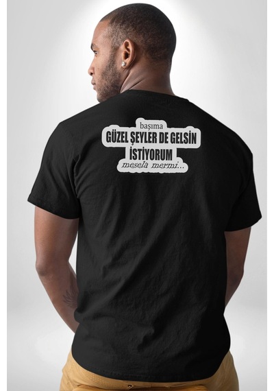 Başıma Güzel Şeylerde Gelsin İstiyorum Mesela Mermi Yazılı Pamuklu Unisex Oversize Sırt Dijital Baskılı Siyah T-shirt Siyah
