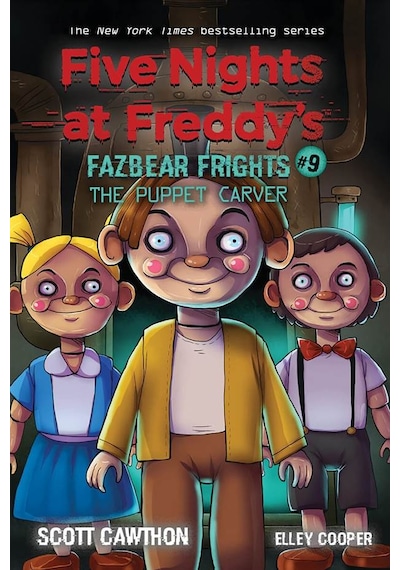 The Puppet Carver - Five Nights at Freddy's. Fazbear Frights 9781338739992