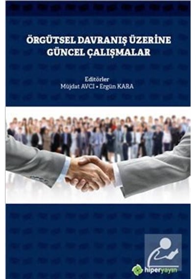Örgütsel Davranış Üzerine Güncel Çalışmalar- Hiperlink