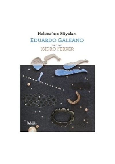 Helena'nın Rüyaları - Eduardo Galeano - DeliDolu