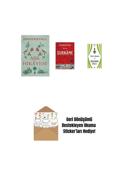 Aşk Hikâyesi + Surnâme - Bir Osmanlı Mâcerası + Vali Hanım Ciltli + Okuma Sticker'ları