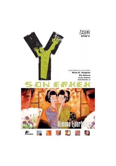 Y: Son Erkek 8 - Kimono Ejderhaları - Pia Guerre -  Brian K. Vaughan - Çizgi Düşler