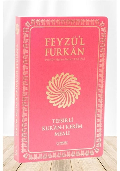 Feyzü'l Furkan Tefsirli Kur'an-ı Kerim Meali Orta Boy