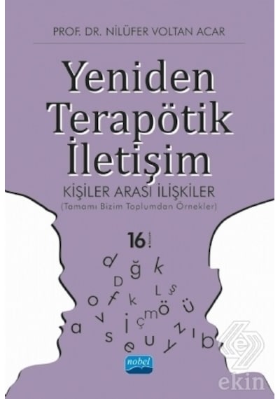 Yeniden Terapötik İletişim - Nilüfer Voltan Acar - Nobel Akademik Yayıncılık