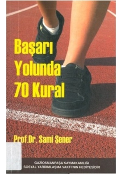 Başarı Yolunda 70 Kural Sami Şener (2.El temiz)