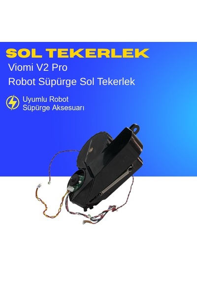 Viomi V2 Pro Robot Süpürge Sol Tekerlek