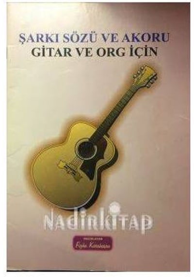 Şarkı Sözü ve Akoru Gitar ve Org için F.Karahasan