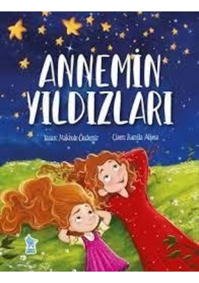 Annemin Yıldızları - Makbule Özdemir - Minik Damla